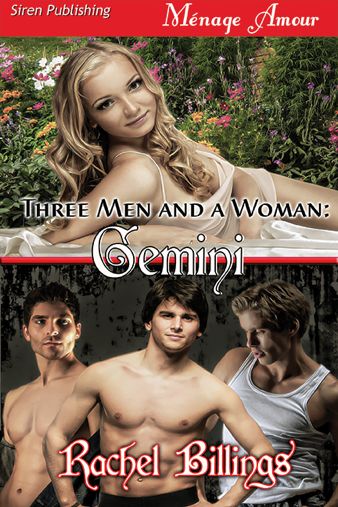Three Men And A Woman Gemini Rachel Billings