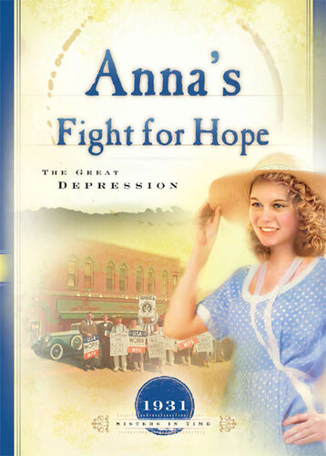 Annas Fight For Hope The Great Depression Joann A Grote