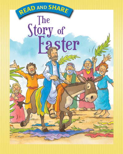 The Story Of Easter Read And Share Gwen Ellis