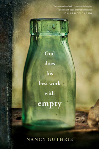 God Does His Best Work With Empty Nancy Guthrie