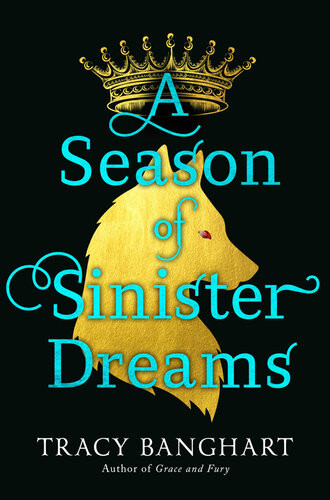 A Season Of Sinister Dreams Tracy Banghart