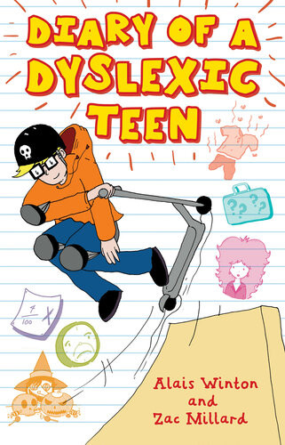 Diary Of A Dyslexic School Kid Alais Winton Zac Millard