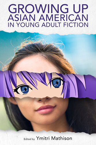 Growing Up Asian American In Young Adult Fiction Ymitri Mathison