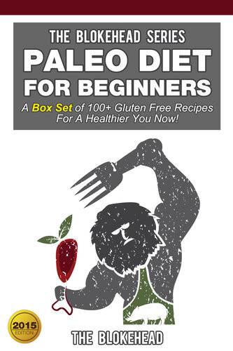 Paleo Diet For Beginners The Blokehead