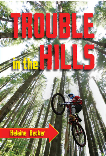 Trouble In The Hills Helaine Becker