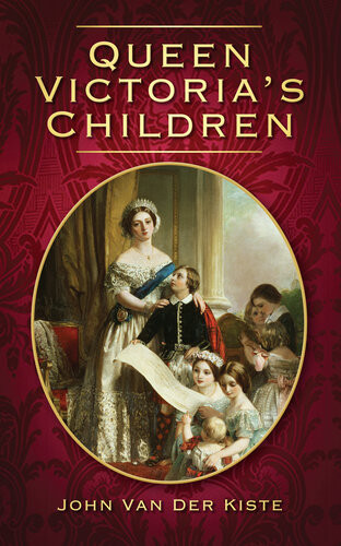 Queen Victorias Children Van Der Kiste