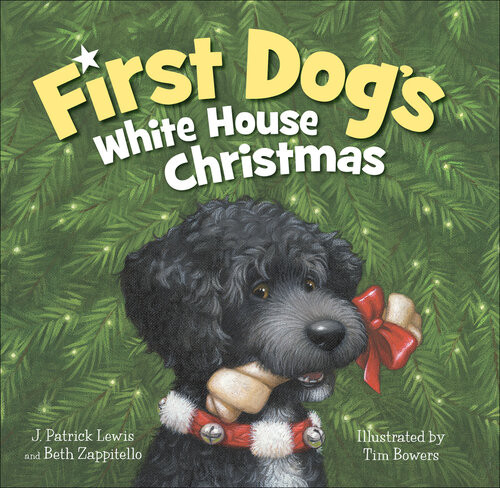 First Dogs White House Christmas Patrick Lewis Beth Zappitello