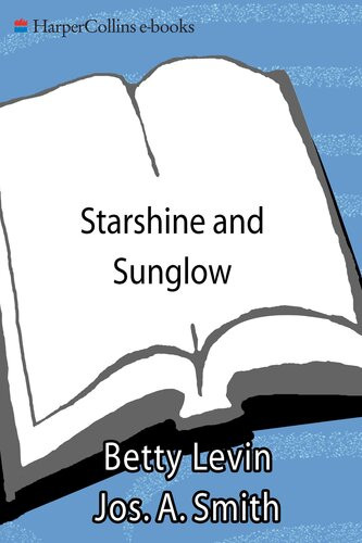 Starshine And Sunglow Betty Levin