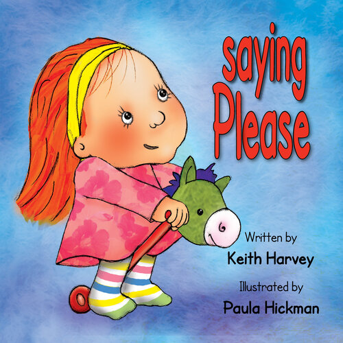 Saying Please Keith Harvey