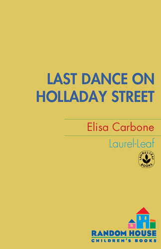 Last Dance On Holladay Street Elisa Carbone