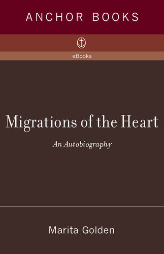 Migrations Of The Heart An Autobiography Marita Golden