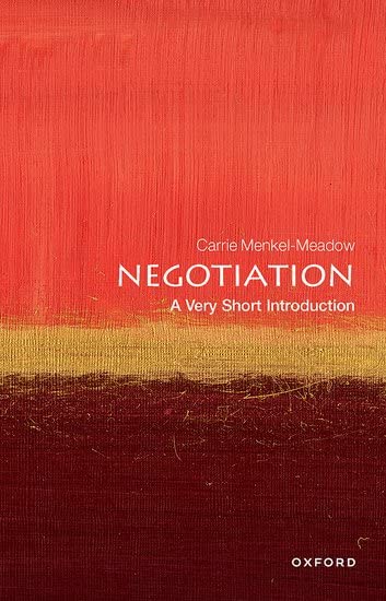 Negotiation A Very Short Introduction Carrie Menkelmeadow