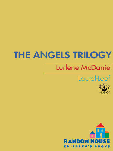 The Angels Trilogy Angels Watching Over Me Lifted Up By Angels Until Angels Close My Eyes Lurlene Mcdaniel