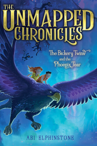 The Bickery Twins And The Phoenix Tear Abi Elphinstone