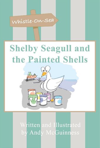 Shelby Seagull And The Painted Shells Andy Mcguinness