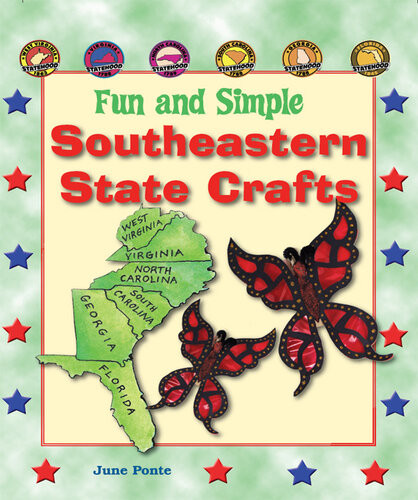 Fun And Simple Southeastern State Crafts West Virginia Virginia North Carolina South Carolina Georgia And Florida June Ponte