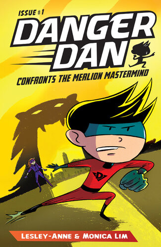 Danger Dan Confronts The Merlion Mastermind Monica Lim Lesleyanne