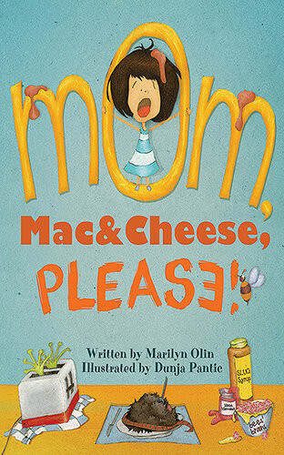 Mom Mac Cheese Please Marilyn Olin