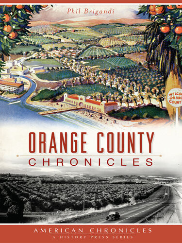 Orange County Chronicles Phil Brigandi