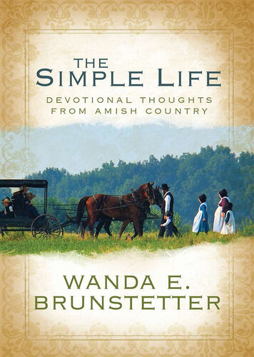 The Simple Life Gift Edition Wanda E Brunstetter