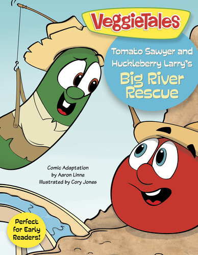 Tomato Sawyer And Huckleberry Larrys Big River Rescue Big Idea Entertainment