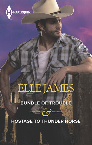Bundle Of Trouble Hostage To Thunder Horse Elle James
