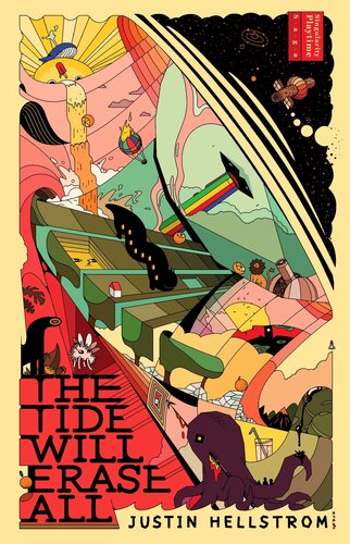 The Tide Will Erase All Justin Hellstrom