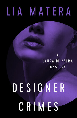 Designer Crimes Lia Matera