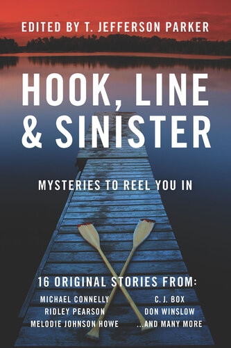 Hook Line Sinister Mysteries To Reel You In T Jefferson Parker