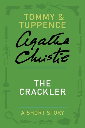 The Crackler A Tommy Tuppence Story Agatha Christie