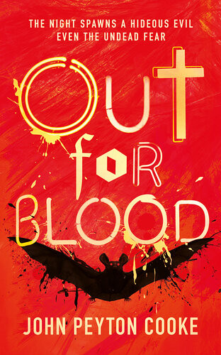 Out For Blood John Peyton Cooke
