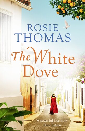 The White Dove Rosie Thomas