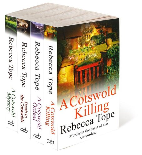 The Cotswold Mysteries Collection A Cotswold Killing A Cotswold Ordeal Death In The Cotswolds A Cotswold Mystery Rebecca Tope