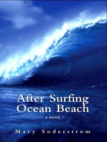 After Surfing Ocean Beach Mary Soderstrom