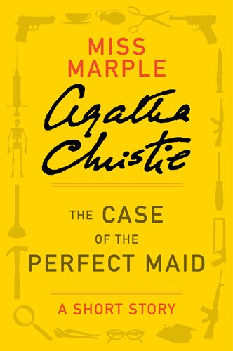 The Case Of The Perfect Maid Agatha Christie