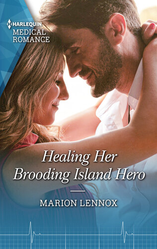 Healing Her Brooding Island Hero Marion Lennox