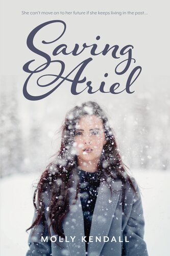 Saving Ariel She Cant Move On To Her Future If She Keeps Living In The Past Molly Kendall