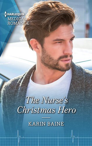 The Nurses Christmas Hero A Heartwarming Christmas Romance Not To Miss In 2021 Karin Baine