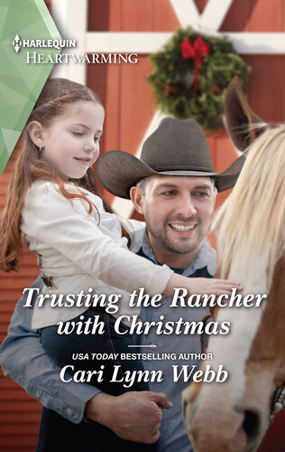 Trusting The Rancher With Christmas Cari Lynn Webb