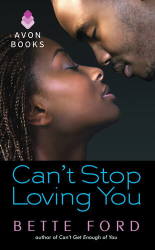 Cant Stop Loving You Bette Ford