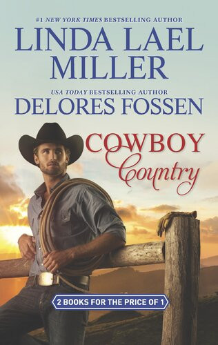 Cowboy Country An Anthology Linda Lael Miller Delores Fossen