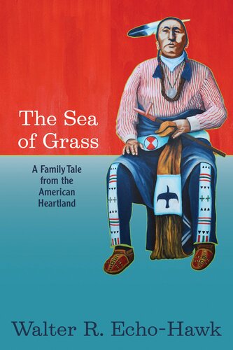 The Sea Of Grass Walter Echohawk
