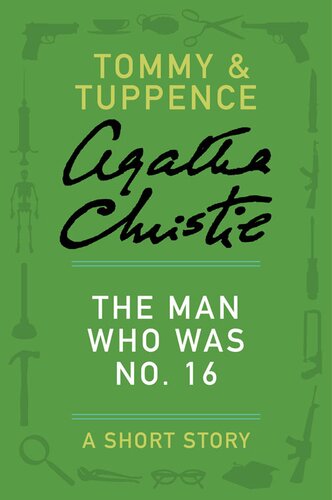 The Man Who Was No 16 A Tommy Tuppence Story Agatha Christie