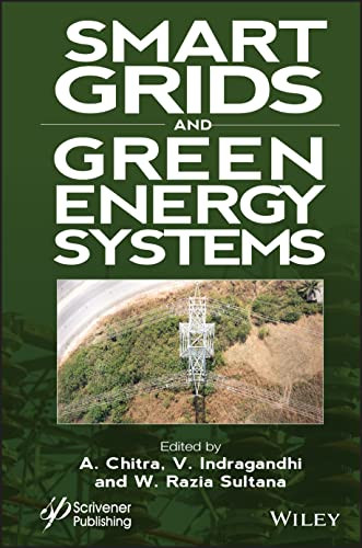 Smart Grids And Green Energy Systems A Chitra V Indragandhi
