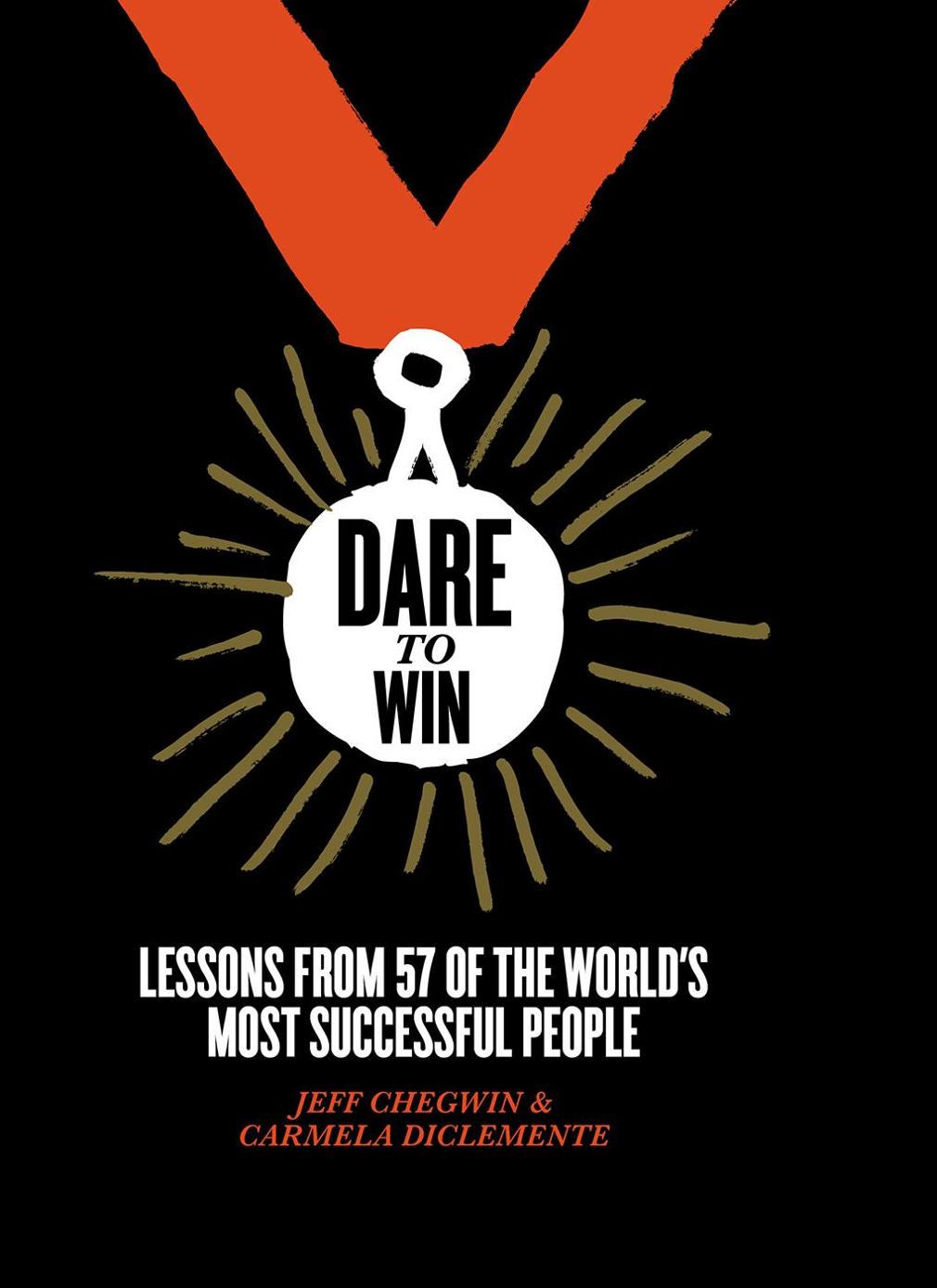 Dare To Win Jeff Chegwin