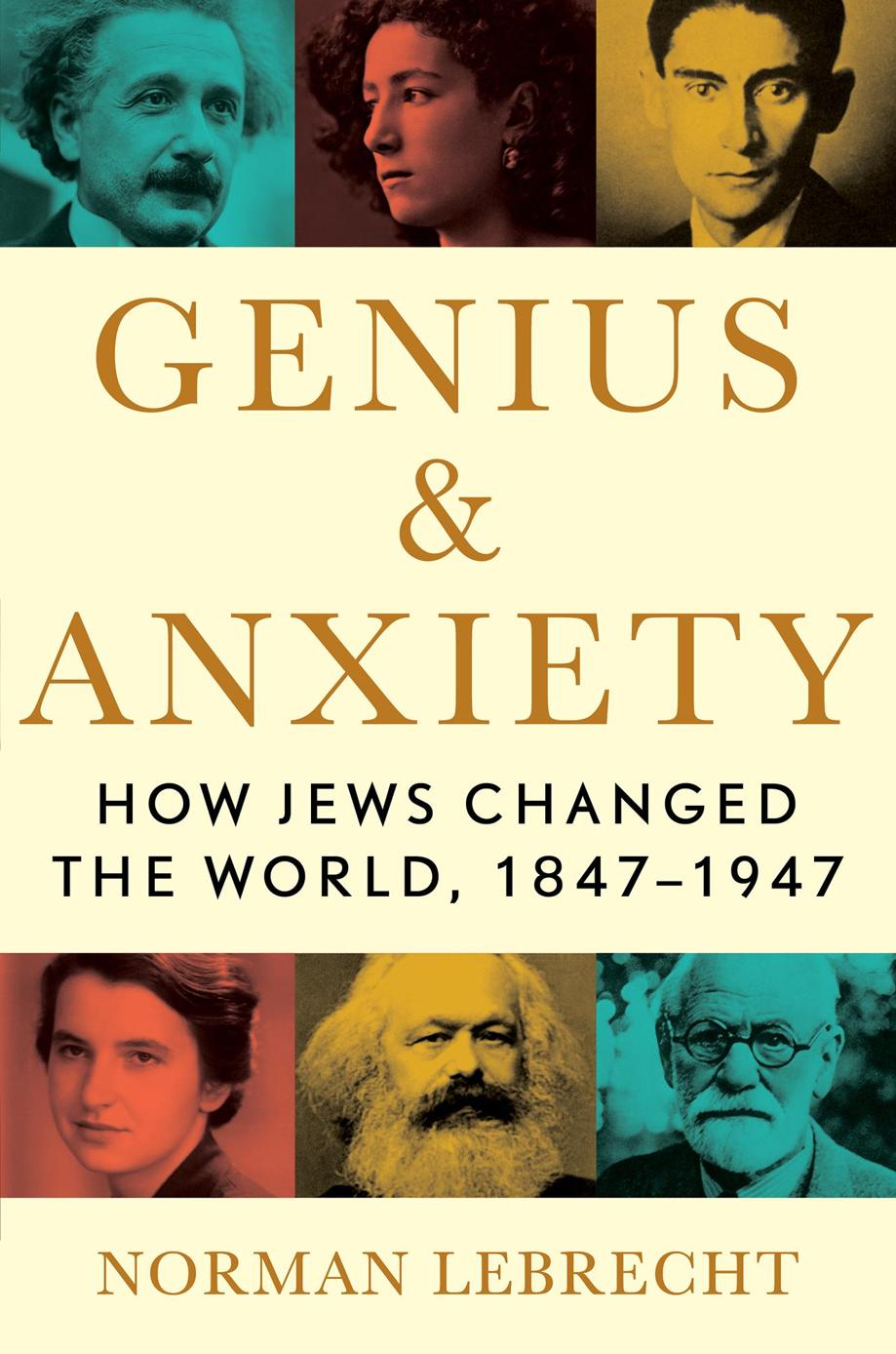 Genius Anxiety Norman Lebrecht
