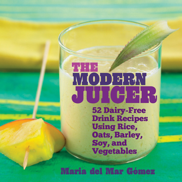 The Modern Juicer Maria Del Mar Gómez