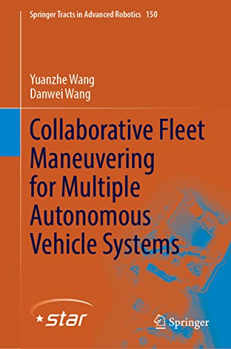 Collaborative Fleet Maneuvering For Multiple Autonomous Vehicle Systems Yuanzhe Wang