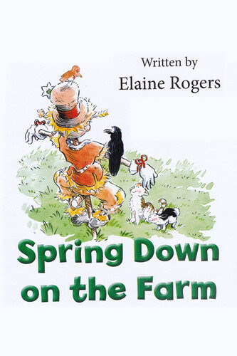 Spring Down On The Farm Elaine Rogers