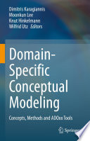 Domainspecific Conceptual Modeling Concepts Methods And Adoxx Tools Dimitris Karagiannis